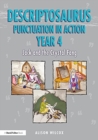 Image for Descriptosaurus Punctuation in Action Years 4-6: Jack and the Crystal Fang