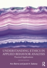 Image for Understanding ethics in applied behavior analysis  : practical applications