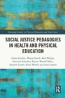 Image for Social Justice Pedagogies in Health and Physical Education