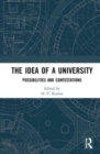Image for The idea of a university  : possibilities and contestations