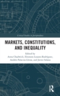 Image for Markets, Constitutions, and Inequality