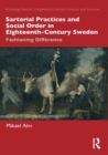 Image for Sartorial Practices and Social Order in Eighteenth-Century Sweden