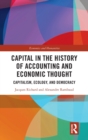 Image for Capital in the History of Accounting and Economic Thought