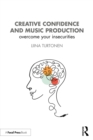 Image for Creative Confidence and Music Production
