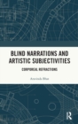 Image for Blind Narrations and Artistic Subjectivities