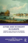 Image for Cities and economy in Europe  : markets and trade on the margins from the Middle Ages to the present