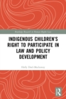 Image for Indigenous Children’s Right to Participate in Law and Policy Development