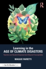 Image for Learning in the Age of Climate Disasters