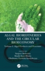 Image for Algal biorefineries and the circular bioeconomy: Algal products and processes