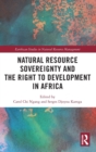 Image for Natural resource sovereignty and the right to development in Africa