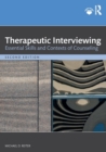Image for Therapeutic interviewing  : essential skills and contexts of counseling