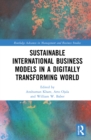 Image for Sustainable international business models in a digitally transforming world