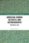 Image for American Women Activists and Autobiography