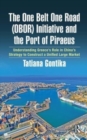 Image for The One Belt One Road (OBOR) Initiative and the Port of Piraeus