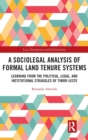 Image for A Sociolegal Analysis of Formal Land Tenure Systems