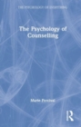 Image for The psychology of counselling