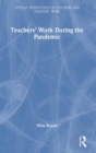 Image for Teachers&#39; Work During the Pandemic