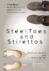 Image for Steel Toes and Stilettos