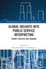 Image for Global Insights into Public Service Interpreting