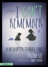 Image for I Can&#39;t Remember