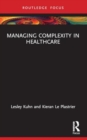 Image for Managing Complexity in Healthcare