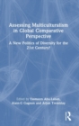 Image for Assessing Multiculturalism in Global Comparative Perspective
