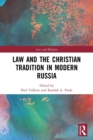 Image for Law and the Christian tradition in modern Russia
