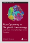 Image for Flow cytometry in neoplastic hematology  : morphologic-immunophenotypic-genetic correlation