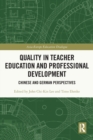 Image for Quality in teacher education and professional development  : Chinese and German perspectives