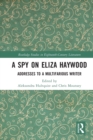 Image for A Spy on Eliza Haywood