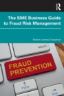 Image for The SME Business Guide to Fraud Risk Management