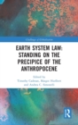 Image for Earth System Law: Standing on the Precipice of the Anthropocene