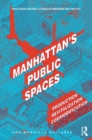 Image for Manhattan&#39;s Public Spaces