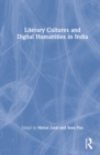Image for Literary Cultures and Digital Humanities in India