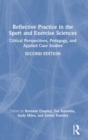 Image for Reflective practice in the sport and exercise sciences  : contemporary issues