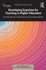 Image for Developing Expertise for Teaching in Higher Education