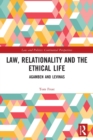 Image for Law, relationality and the ethical life  : Agamben and Levinas