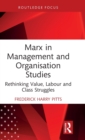 Image for Marx in Management and Organisation Studies