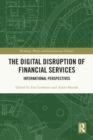 Image for The Digital Disruption of Financial Services