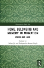Image for Home, Belonging and Memory in Migration