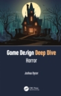Image for Game design deep dive  : horror