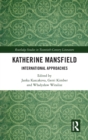 Image for Katherine Mansfield  : international approaches