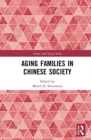 Image for Aging families in Chinese society