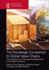 Image for The Routledge Companion to Global Value Chains