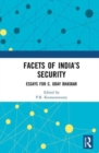 Image for Facets of India&#39;s Security