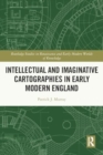 Image for Intellectual and Imaginative Cartographies in Early Modern England