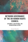 Image for Network Governance of the UN Human Rights Council
