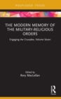 Image for The Modern Memory of the Military-religious Orders