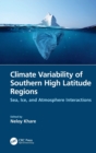 Image for Climate variability of southern high latitude regions  : sea, ice, and atmosphere interactions