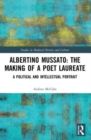 Image for Albertino Mussato: The Making of a Poet Laureate